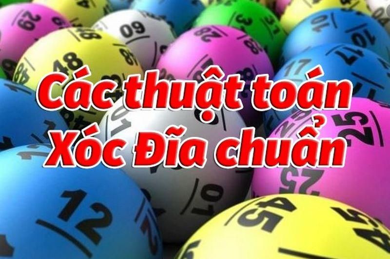 Các thuật toán trong soi cầu xóc đĩa chuẩn 