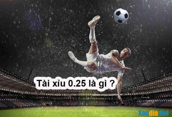 Soi kèo tài xỉu 0.25
